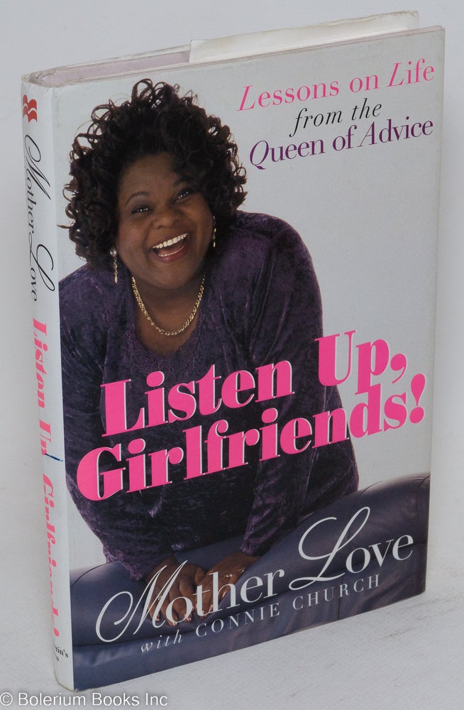 Cat.No: 63138 Listen up, girlfriends! Lessons on life from the queen of advice. Mother Love, Connie Church.