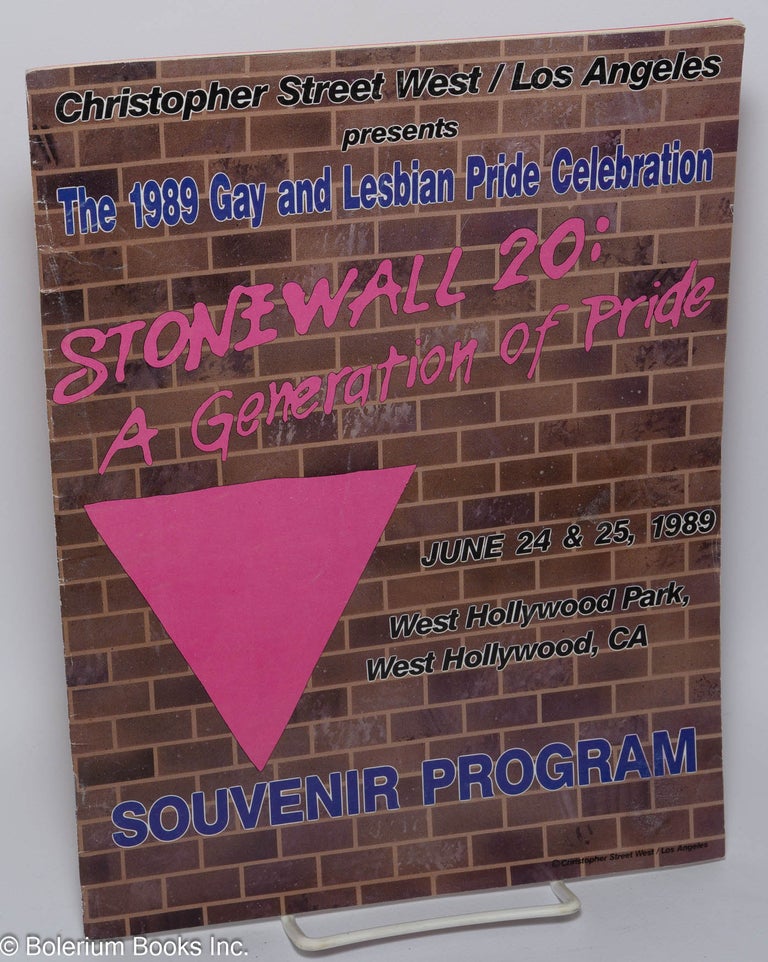 Cat.No: 63159 Stonewall 20: a generation of pride, June 24 & 25, 1989, West Hollywood Park, West Hollywood, CA, souvenir program, the 1989 Gay and Lesbian Pride Celebration