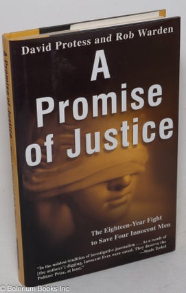 Cat.No: 63215 A promise of justice. David Protess, Rob Warden