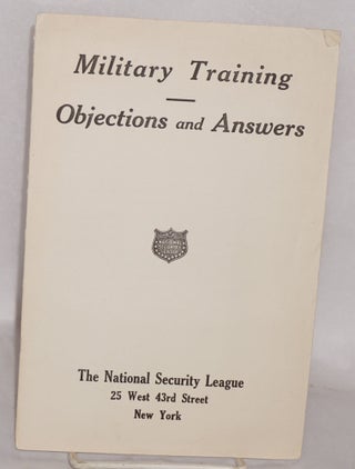 Cat.No: 63343 Military training: objections and answers. National Security League