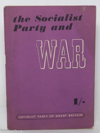 Cat.No: 63379 The socialist party and war