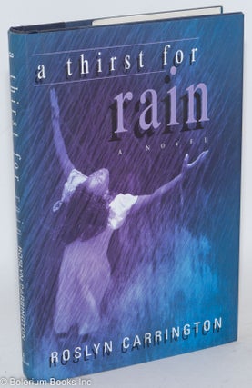 Cat.No: 63537 A thirst for rain. Roslyn Carrington