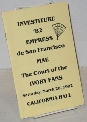 Cat.No: 63690 Investiture '82, empress de San Francisco, Mae; the Court of the Ivory...