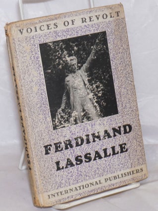 Cat.No: 63695 Speeches of Ferdinand Lassalle, with a biographical sketch. Ferdinand Lassalle