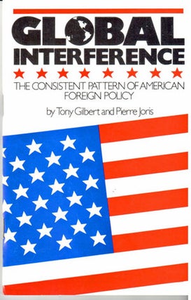 Global Interference: the consistent pattern of American foreign policy