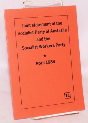 Cat.No: 63868 Joint statement of the Socialist Party of Australia and the Socialist...