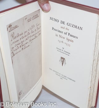 Nuno de Guzman and the province of Panuco in New Spain 1518-1533