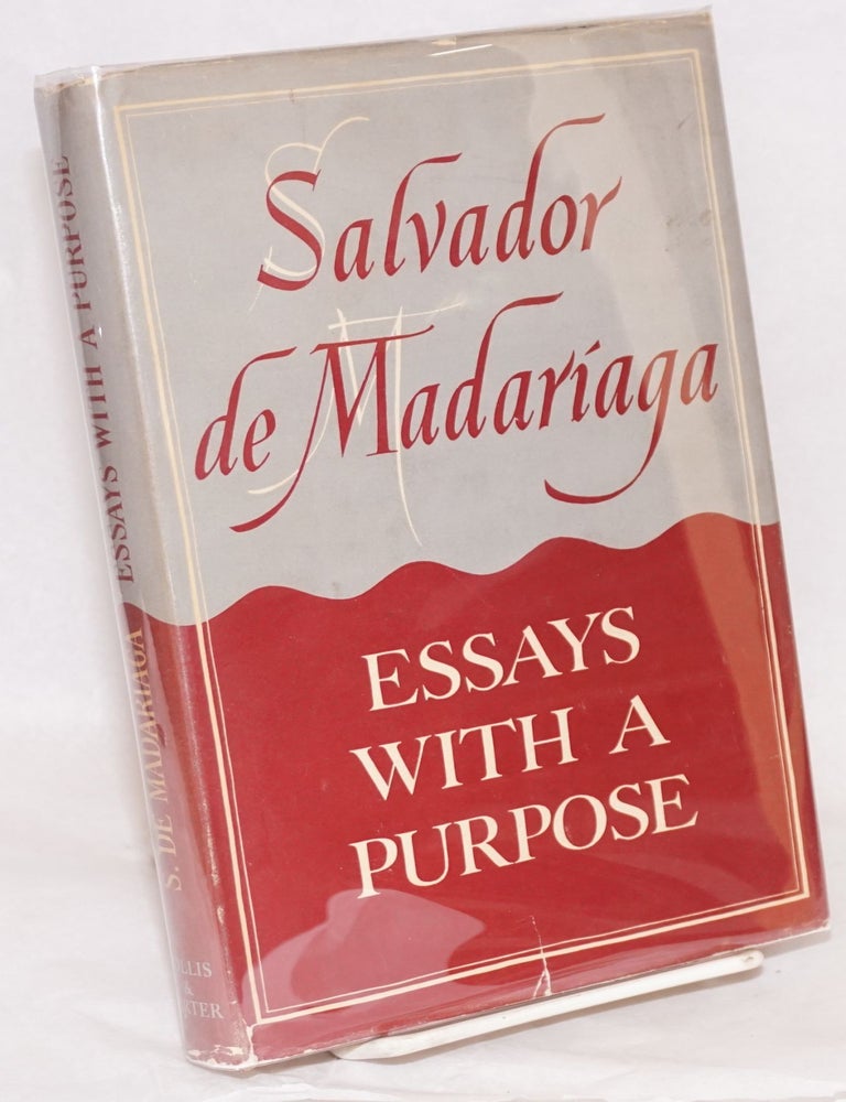 Cat.No: 64131 Essays with a purpose. Salvador de Madariaga.