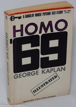 Cat.No: 64413 Homo '69: a Barclay House psycho-sexual study. George Kaplan