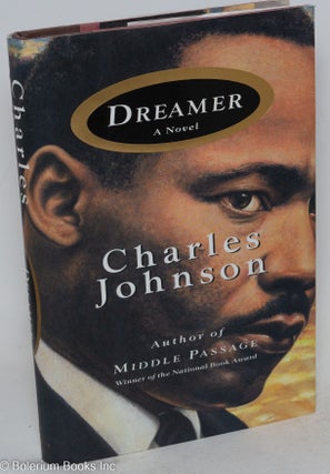 Cat.No: 64503 Dreamer; a novel. Charles Johnson