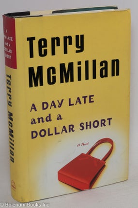 Cat.No: 64572 A day late and a dollar short. Terry McMillan