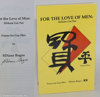 Cat.No: 64692 For the Love of Men: shikata gai nai, poems for gay men poetic memory...