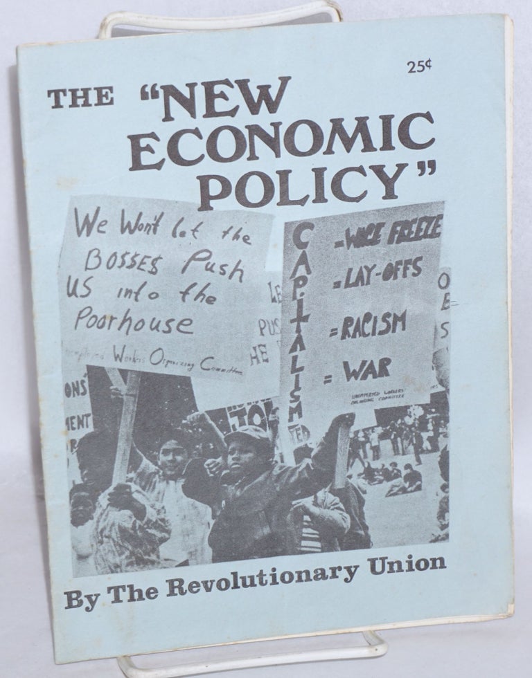 Cat.No: 65296 The "new economic policy" Revolutionary Union.