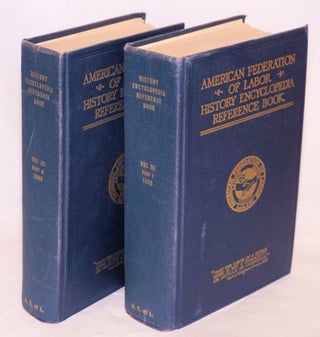 Cat.No: 654 History, encyclopedia and reference book. American Federation of Labor