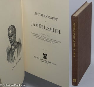 Cat.No: 65543 Autobiography of James L. Smith, including also, reminiscences of slave...