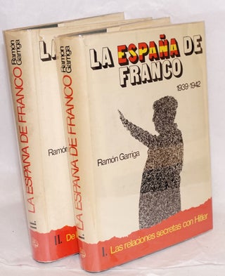 Cat.No: 65713 La España de Franco; I: Las relaciones con Hitler. II: De la division azul...