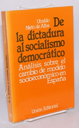Cat.No: 65740 De la dictadura al socialismo democratico analisis sobre el cambio de...
