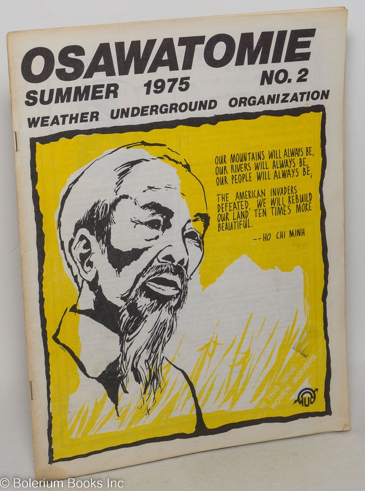 Cat.No: 65749 Osawatomie: vol. 1, no. 2, Summer 1975. Weather Underground Organization.