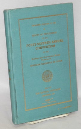 Cat.No: 66003 Report of proceedings of the forty-seventh annual convention of the...