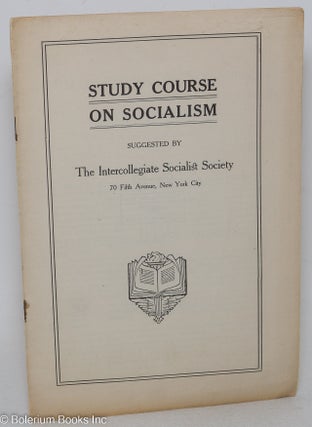 Cat.No: 66557 Study course on socialism, suggested by The Intercollegiate Socialist Society