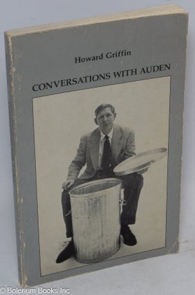 Cat.No: 66622 Conversations with Auden;. W. H. Auden, Howard Griffin, Donald Allen