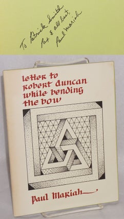 Cat.No: 66726 Letter to Robert Duncan while bending the bow [signed]. Paul Mariah