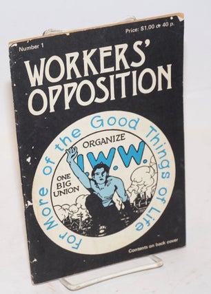 Cat.No: 67241 Workers' opposition, no. 1. Elaine Graham Tymken Hladik, Shelby Shapiro...