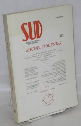 Cat.No: 67290 SUD; revue litteraire bimestrielle 61. Michel Tournier