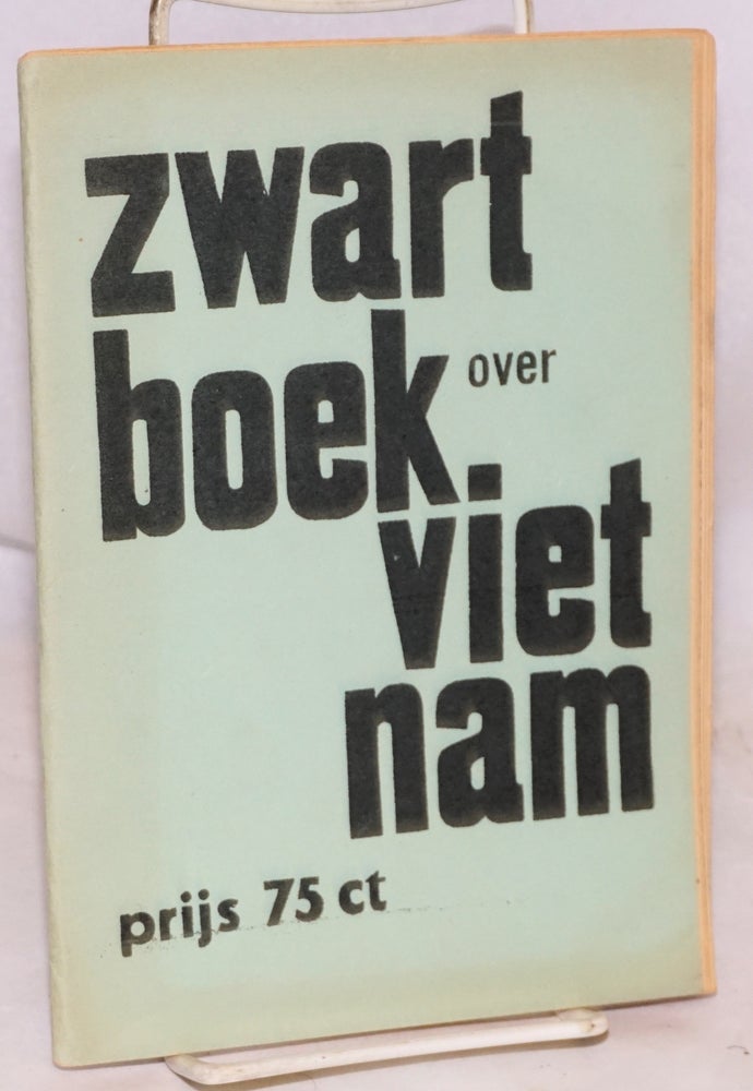 Cat.No: 67821 Zwartboek Vietnam [fifth edition with a new introduction by] C. Hoek, politiek secr. PSP
