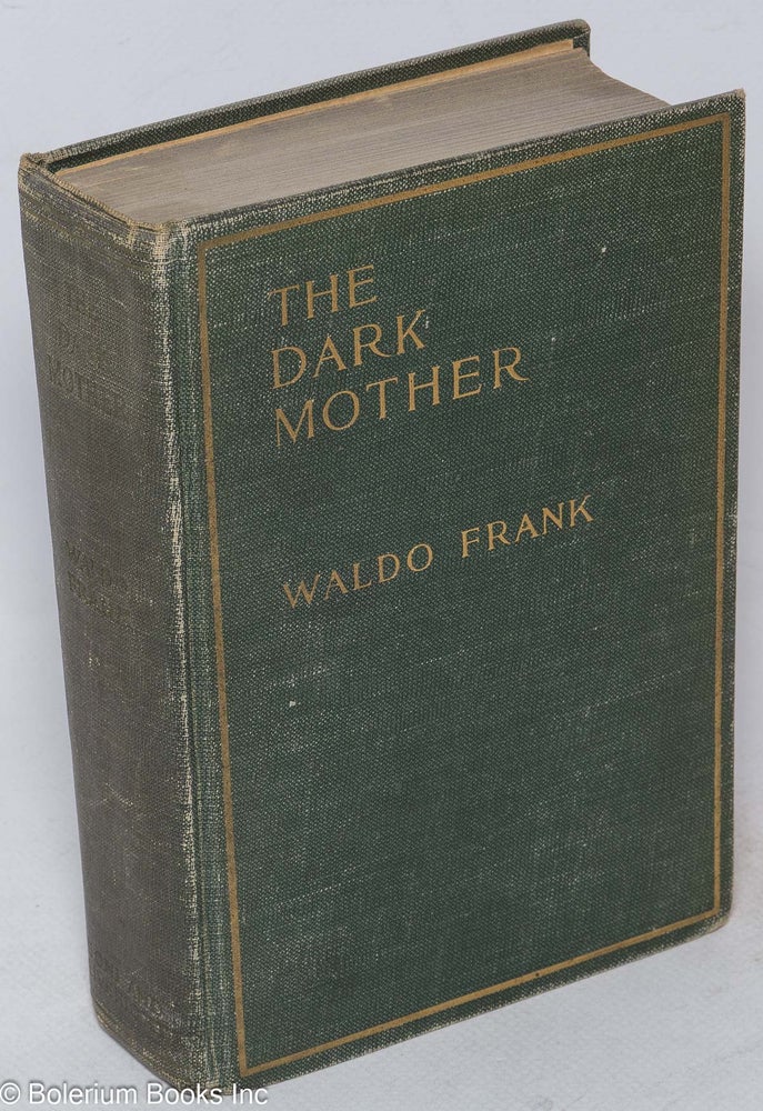 Cat.No: 67861 The dark mother. Waldo Frank.