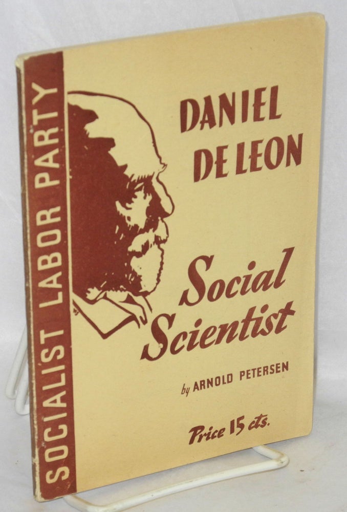 Cat.No: 68266 Daniel De Leon, social scientist. Arnold Petersen.