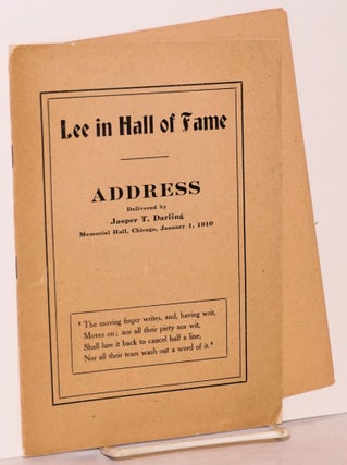 Cat.No: 68338 Lee in hall of fame: address delivered by Jasper T. Darling / Memorial...