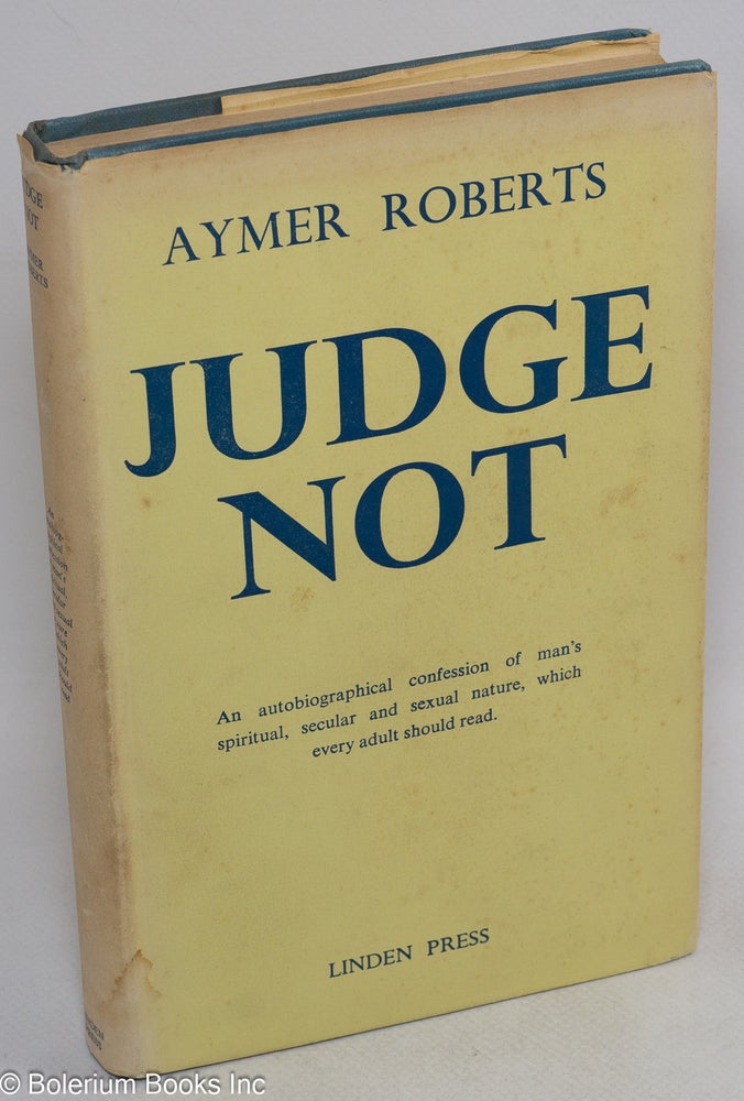 Cat.No: 68364 Judge not. Aymer Roberts.
