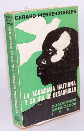 Cat.No: 68884 La economia Haitiana y su via de desarrollo; traducción de Maria Teresa...