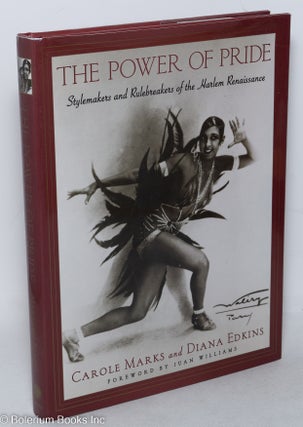 Cat.No: 68910 The power of pride; stylemakers and rulebreakers of the Harlem renaissance....
