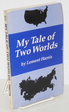 Cat.No: 69083 My Tale of Two Worlds. Lement Harris