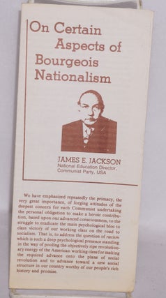 Cat.No: 69114 On Certain Aspects of Bourgeois Nationalism. James E. Jackson