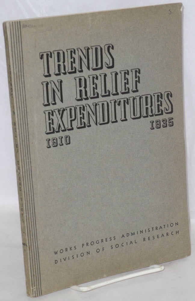 Cat.No: 69159 Trends in relief expenditures, 1910-1935. Anne E. Geddes.