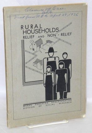 Cat.No: 69165 Comparative study of rural relief and non-relief households. Thomas C....