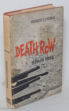 Cat.No: 6927 Death row: Spain 1936. Patricio Pedro Escobal, Tana de Gámez