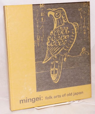 Cat.No: 69296 Mingei: folk arts of old Japan. Hugo Munsterberg