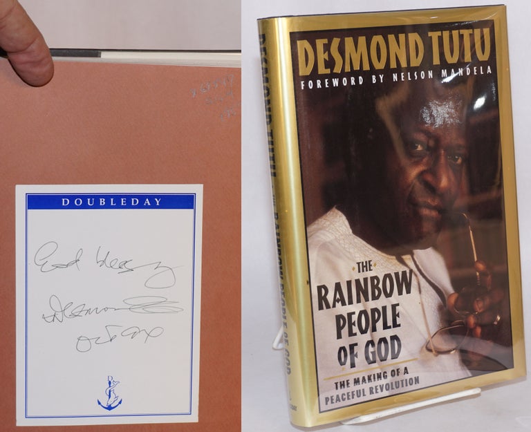 Cat.No: 69547 The rainbow people of god, the making of a peaceful revolution. Edited by John Allen. Desmond Tutu.
