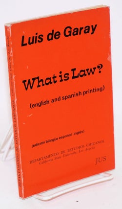 Cat.No: 69928 What is law? Luis de Garay, James J. Kearney