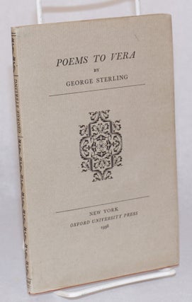 Cat.No: 70436 Poems to Vera. George Sterling