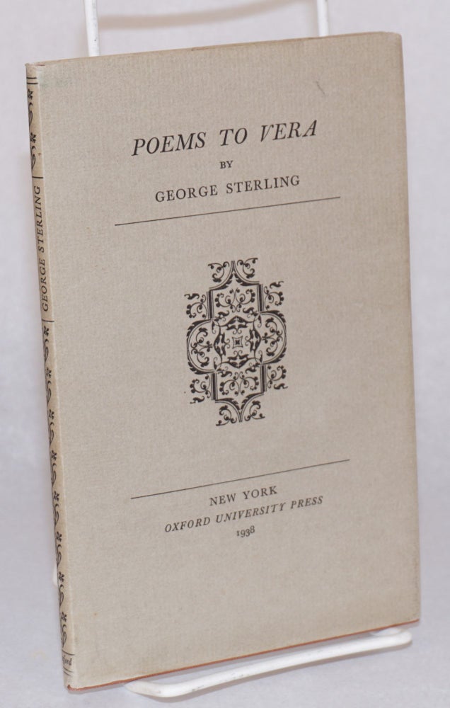 Cat.No: 70436 Poems to Vera. George Sterling.