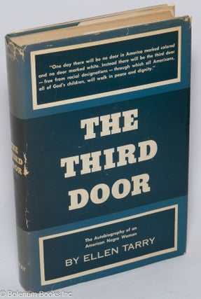 Cat.No: 7047 The third door; the autobiography of an American Negro woman. Ellen Tarry