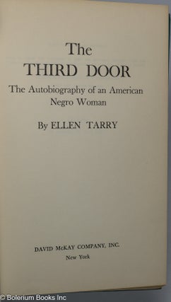 The third door; the autobiography of an American Negro woman