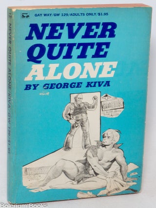 Cat.No: 70515 Never Quite Alone. George Kiva, Art Bob?