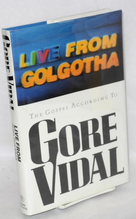 Cat.No: 70611 Live from Golgotha. Gore Vidal