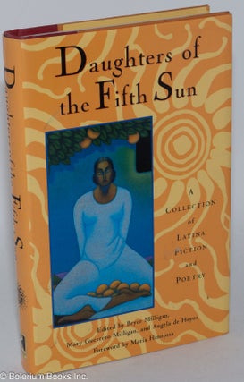 Cat.No: 70861 Daughters of the fifth sun; a collection of Latina fiction and poetry....